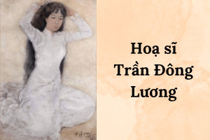 Hoạ Sĩ Trần Đông Lương